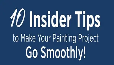 10 Insider Tips to Make Your Painting Project Go Smoothly Graphic.